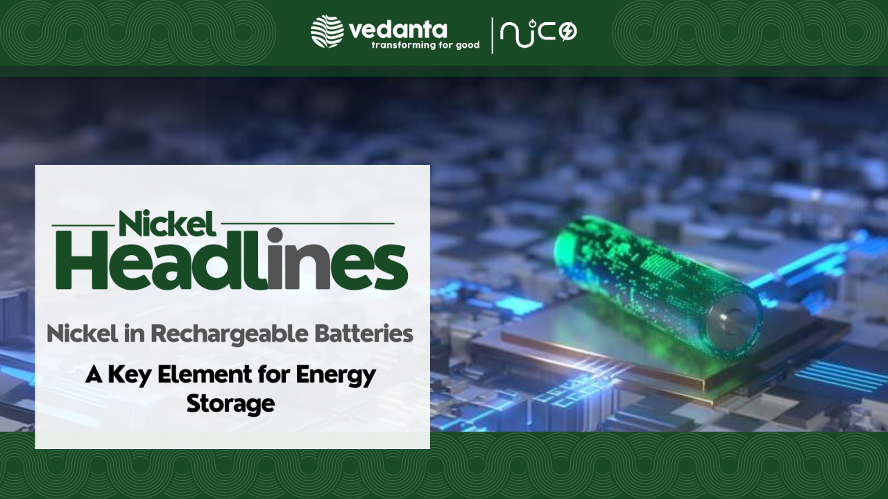 Nickel in Rechargeable Batteries - A Key Element for Energy Storage